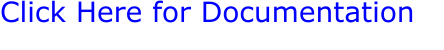 Click Here for Documentation